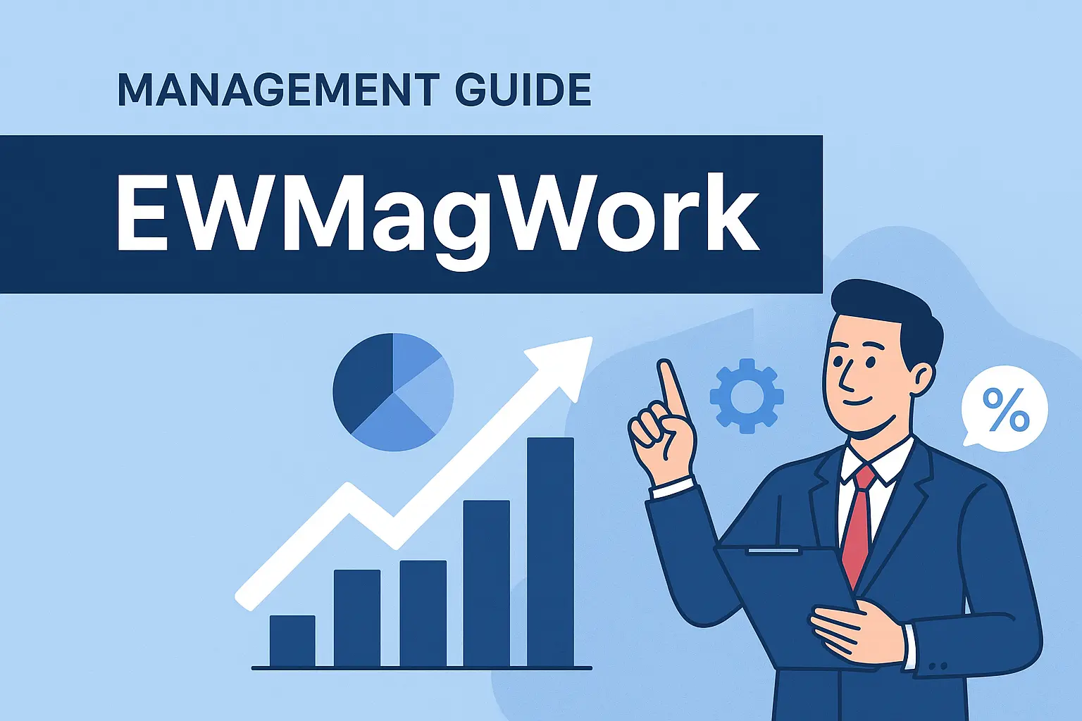management guide ewmagwork